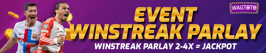 EVENT WINSTREAK PARLAY WAGTOTO